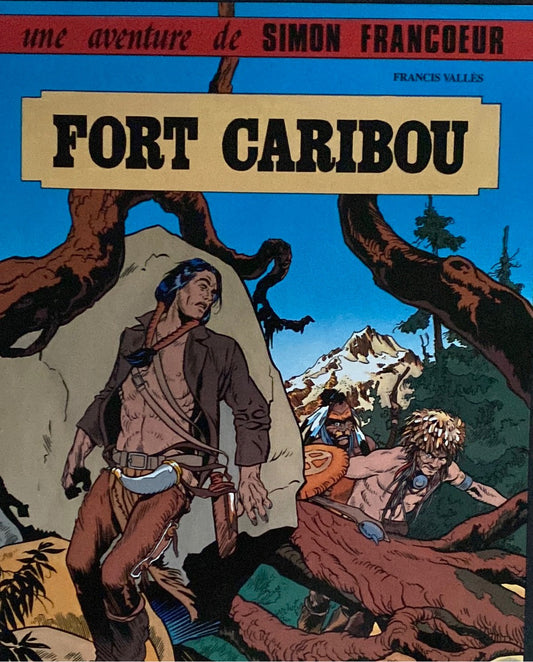 BD Fort Caribou - Vallès